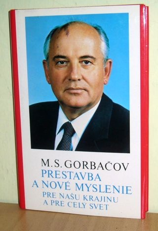M.S. Gorbačov : Prestavba a ...